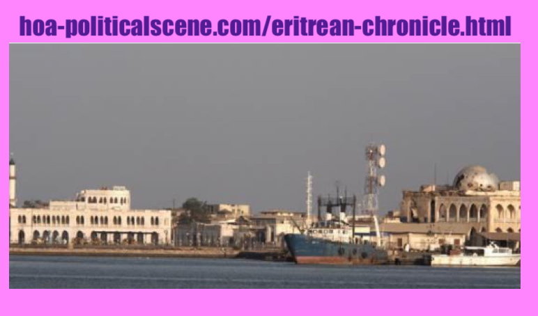 Eritrean chronicle in Arabic from the second book I wrote about Eritrea and the other states in the Horn of Africa. The chronicle makes small multilingual or bilingual sites on the HOA's network.