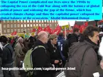 The Capital Power complicated our lives since the 1980s by collapsing the balance of global political power and collapsing the balance of the global ecosystem.