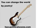 Political Poems through more than 50 years to raise and nurture your political mind and spirit, so you could change your world and solve all of its problems.