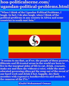 The Ugandan Political Problems are due to totalitarian system constitutionalized by giving the president top hand in legislative, executive and judicial powers.