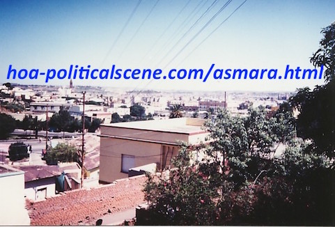 hoa-politicalscene.com/asmara.html - Asmara: Overview from GazaBanda, beautiful district and boulevard and most of all beautiful nice proud people.