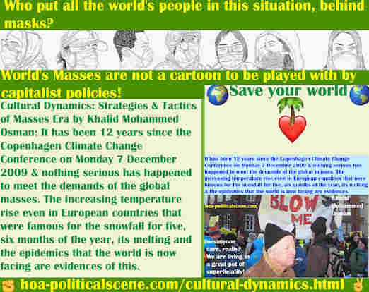 hoa-politicalscene.com/cultural-dynamics.html - Cultural Dynamics: 12 years since the Copenhagen Climate Change Conference on 2009 & nothing serious happened to meet demands of global masses.