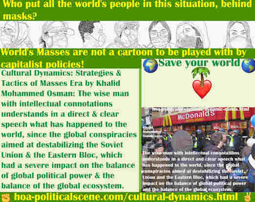 hoa-politicalscene.com/cultural-dynamics.html - Cultural Dynamics: The wise man with intellectual connotations understands in a direct and clear speech what has happened to the world.