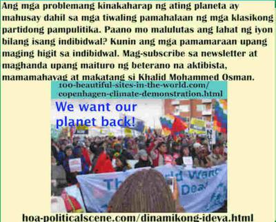 hoa-politicalscene.com/dinamikong-ideya.html - Dinamikong Ideya: Ang mga problemang kinakaharap ng ating planeta ay mahusay dahil sa mga tiwaling pamahalaan ng mga klasikong partidong pampulitika.