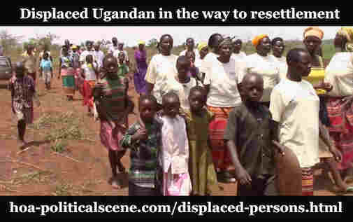 hoa-politicalscene.com/displaced-persons.html - Displaced Persons: Ugandan displaced people.