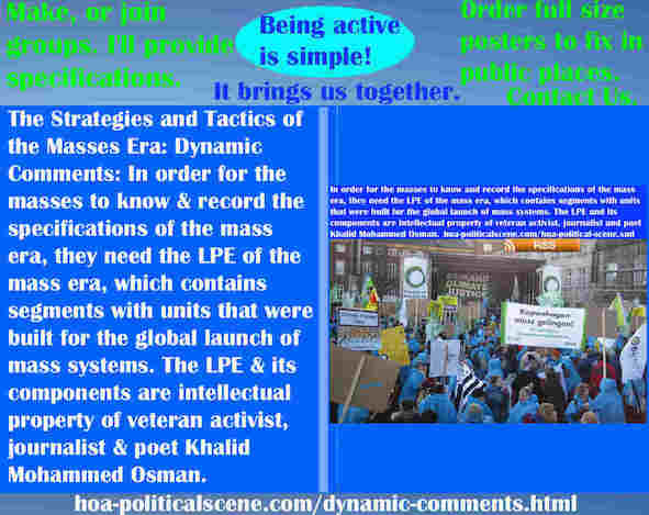 hoa-politicalscene.com/dynamic-comments.html - The Strategies and Tactics of the Masses Era: Dynamic Comments: In order for masses to know & record specifications of mass era, they need LPE.