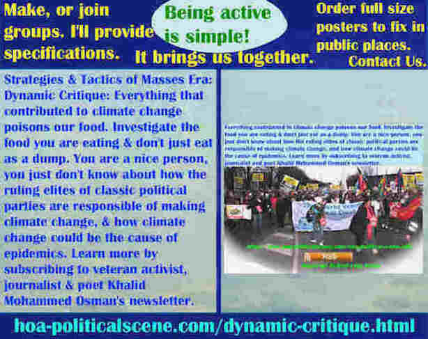 hoa-politicalscene.com/dynamic-critique.html - The Strategies and Tactics of the Masses Era: Dynamic Critique: Climate change poisons our food.