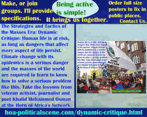 hoa-politicalscene.com/dynamic-critique.html - Strategies & Tactics of Masses Era: Dynamic Critique: Human life is at risk, as long as dangers that affect every aspect of life persist.
