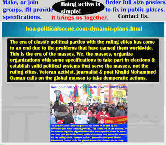 hoa-politicalscene.com/dynamic-plans.html - The Strategies and Tactics of the Masses Era: Dynamic Plans: Era of classic political parties ruling elites has come to an end due to problems they cause.