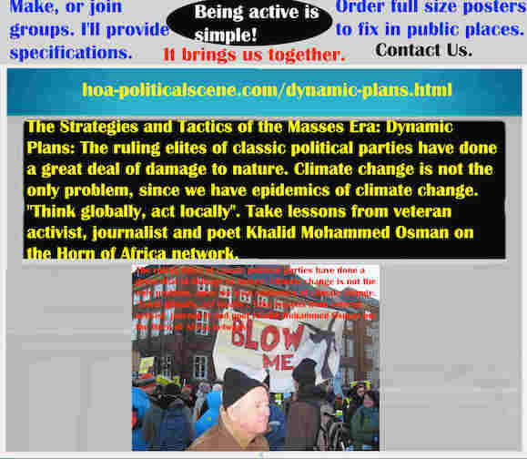 hoa-politicalscene.com/dynamic-plans.html - The Strategies and Tactics of the Masses Era: Dynamic Plans: Ruling elites of classic political parties have done a great deal of damage to nature.