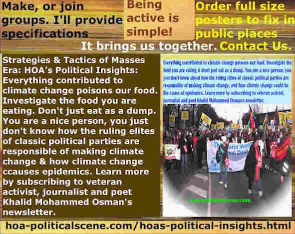 hoa-politicalscene.com/hoas-political-insights.html - Strategies & Tactics of Masses Era: HOA's Political Insights: Everything contributed to climate change poisons our food. Investigate your food.