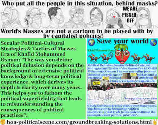 hoa-politicalscene.com/groundbreaking-solutions.html: Groundbreaking Solutions: Defining political delusion depends on background of extensive political knowledge and long-term political experience.