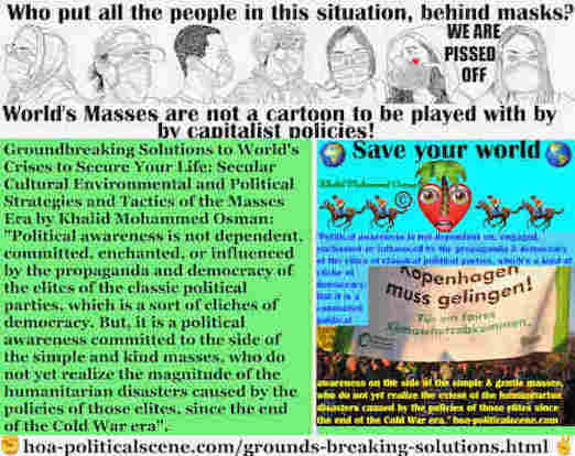 hoa-politicalscene.com/groundbreaking-solutions.html - Groundbreaking Solutions: Political awareness is not dependent,or influenced by the propaganda & democracy of the elites of classic parties.