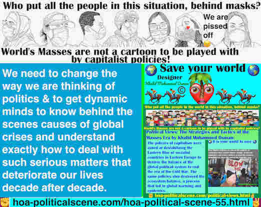 hoa-politicalscene.com/hoa-political-scene-55.html - HOA Political Scene 55: We need to change the way we think of politics and to get dynamic minds to know behind the scenes causes of global crises.