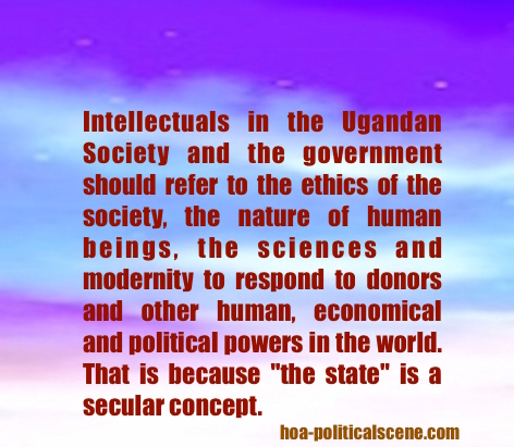 hoa-politicalscene.com - Uganda: The state should remain secular by referring to the ethics of the Ugandan society, the nature of human beings, the sciences and modernity.