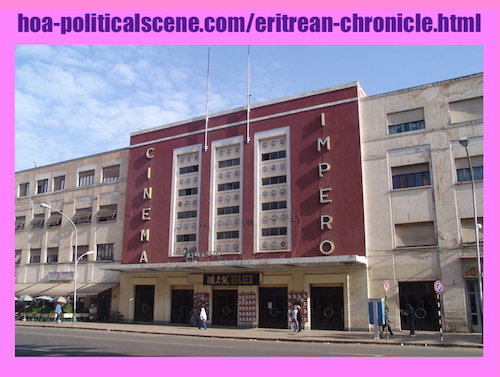 hoa-politicalscene.com/eritrean-chronicle.html - Eritrean Chronicle: Impero Cinema in Asmara on the liberation avenue.