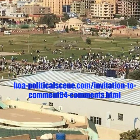 hoa-politicalscene.com/invitation-to-comment84-comments.html: Invitation to Comment 84 Comments: حول الفيديو الذي يدعو الجيش السوداني للتدخل والاستيلاء علي السلطة أثناء ثورة ديسمبر ٢٠١٨م December 2018 uprising in Sudan. 