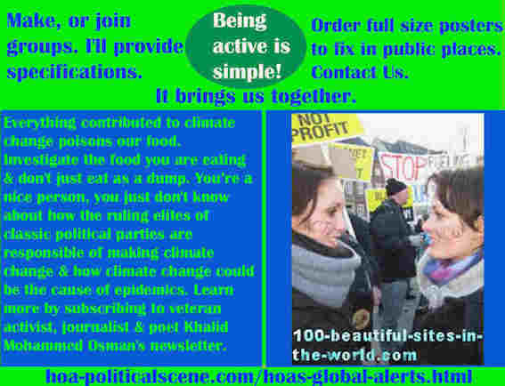 hoa-politicalscene.com/hoas-global-alerts.html - HOA's Global Alerts: Everything contributed to climate change poisons our food. Investigate the food you are eating. This requires a global revolution.