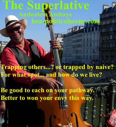hoa-politicalscene.com - HOAs Poetry Scripture: Snippet of poetry from "The Superlative", by Ethiopian poet Andualem Ambaye on a picture of black French performing street music in paris, France.