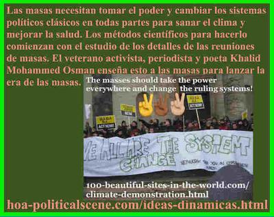 hoa-politicalscene.com/ideas-dinamicas.html - Ideas dinámicas: Las masas necesitan tomar el poder y cambiar los sistemas políticos clásicos en todas partes para sanar el clima y mejorar la salud.