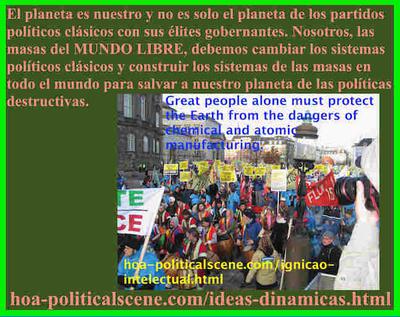 hoa-politicalscene.com/ideas-dinamicas.html - Ideas dinámicas: El planeta es nuestro y no es solo el planeta de los partidos políticos clásicos con sus élites gobernantes.