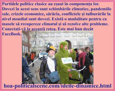 hoa-politicalscene.com/ideile-dinamice.html - Ideile dinamice: Partidele politice clasice au eșuat în componența lor, iar schimbările climatice și pandemiile sale sunt teste.