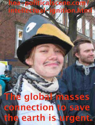 hoa-politicalscene.com/intellectual-ignition.html - Invitation to Comment: Intellectual Ignition: The global masses connection to save the earth is urgent. Get some methods!