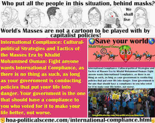 hoa-politicalscene.com/international-compliance.html - International Compliance: Fight anyone wants International Compliance, as long as your government's policies put your life into danger.