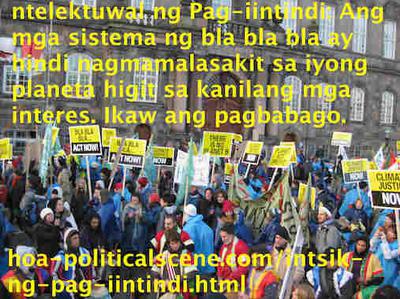 Pag-aapoy sa intelektwal: Ang mga sistema ng bla bla bla ay hindi nagmamalasakit sa iyong planeta higit sa kanilang mga interes. Ikaw ang pagbabago.