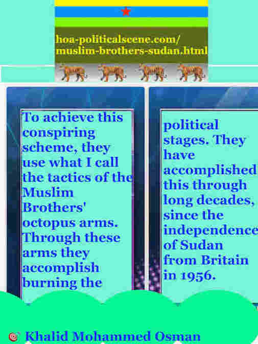 hoa-politicalscene.com/muslim-brothers-sudan.html - Muslim Brothers Sudan: A political quote by Sudanese columnist journalist and political analyst Khalid Mohammed Osman in English 5.