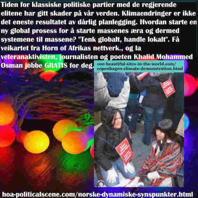 hoa-politicalscene.com/norske-dynamiske-synspunkter.html - Norske Dynamiske Synspunkter: Tiden for klassiske politiske partier med de regjerende elitene har gitt skader på vår verden.