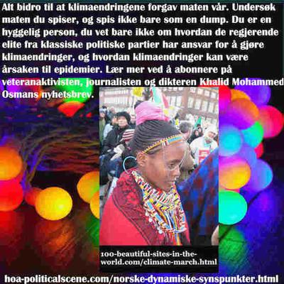 hoa-politicalscene.com/norske-dynamiske-synspunkter.html - Norske Dynamiske Synspunkter: Alt bidro til at klimaendringene forgav maten vår. Undersøk maten du spiser...