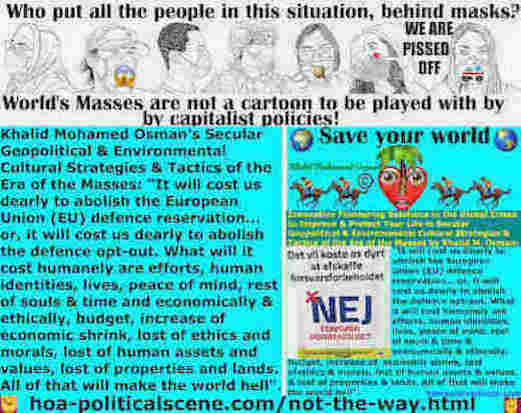 hoa-politicalscene.com/not-the-way.html: It will cost us dearly to abolish the European Union (EU) defence reservation... or, it will cost us dearly to abolish the defence opt-out.