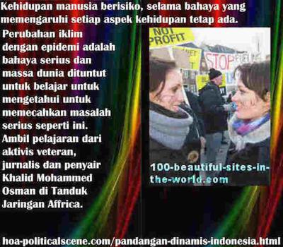 hoa-politicalscene.com/pandangan-dinamis-indonesia.html - Pandangan Dinamis Indonesia: Kehidupan manusia berisiko, selama bahaya yang memengaruhi setiap aspek kehidupan tetap ada.