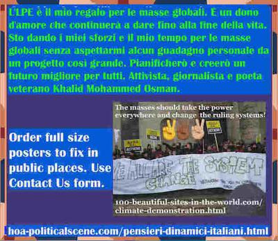 hoa-politicalscene.com/pensieri-dinamici-italiani.html - Pensieri Dinamici Italiani: L'LPE è il mio regalo per le masse globali. È un dono d'amore che continuerà a dare fino alla fine della vita.