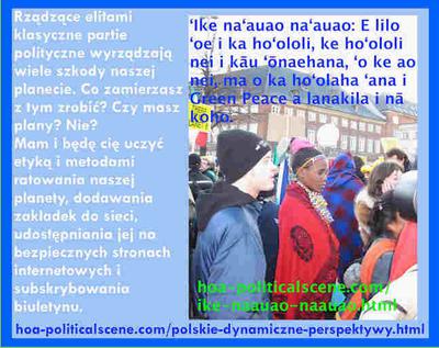 hoa-politicalscene.com/polskie-dynamiczne-perspektywy.html - Polskie Dynamiczne Perspektywy: Rządzące elitami klasyczne partie polityczne niszczą naszą planetę. Co zamierzasz z tym zrobić?