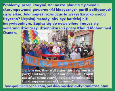 hoa-politicalscene.com/polskie-myslenie-dynamiczne.html - Polskie Myślenie Dynamiczne: Problemy, przed którymi stoi nasza planeta z powodu skorumpowanej guwernantki klasycznych partii politycznych, są wielkie.