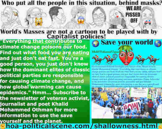 hoa-politicalscene.com/shallowness.html - Average Shallowness: Everything that contributes to climate change poisons our food. Find out what food you are eating and just don't eat fast.
