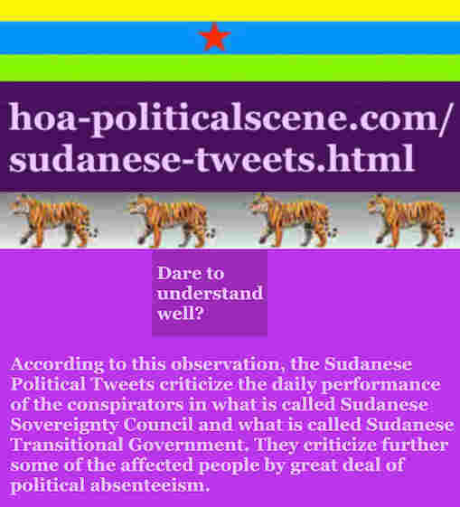 hoa-politicalscene.com/sudanese-tweets.html: Sudanese Tweets: A political quote by Sudanese columnist journalist and political analyst Khalid Mohammed Osman in English 762.