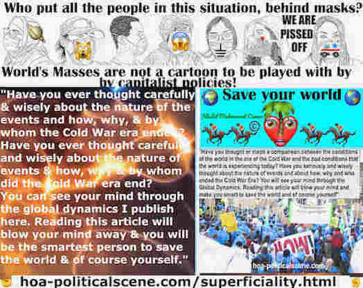 hoa-politicalscene.com/superficiality.html: Intellectual Superficiality: Have you ever thought carefully and wisely about the nature of the events and how, why, and by whom the Cold War era ended?