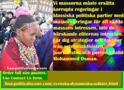 hoa-politicalscene.com/svenska-dynamiska-asikter.html - Svenska Dynamiska Åsikter: Vi massorna måste ersätta korrupta regeringar i klassiska politiska partier med massoregeringar för att rädda massans..