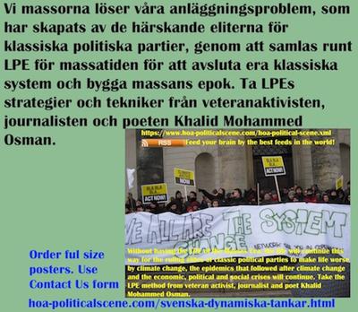 hoa-politicalscene.com/svenska-dynamiska-tankar.html - Svenska Dynamiska Tankar: Vi massorna löser våra anläggningsproblem, som har skapats av de härskande eliterna för klassiska politiska partier...