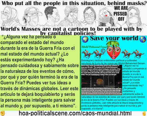 El Caos Mundial es creado por los gobiernos con sus políticas irracionales que han creado tantos problemas. He aquí cómo arreglar el mundo.