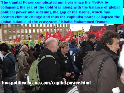 The Capital Power complicated our lives since the 1980s by collapsing the balance of global political power and collapsing the balance of the global ecosystem.