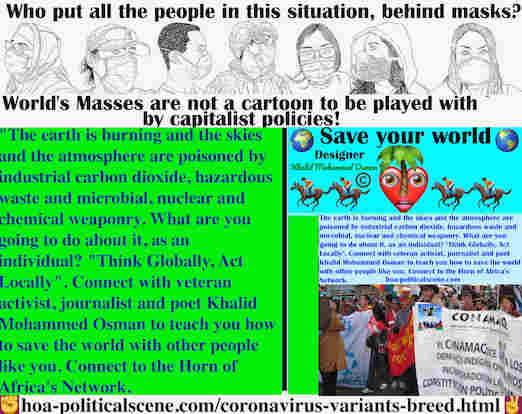 hoa-politicalscene.com/coronavirus-variants-breed.html - Coronavirus Variants Breed: Earth is burning and the skies and the atmosphere are poisoned by industrial carbon dioxide, hazardous waste.