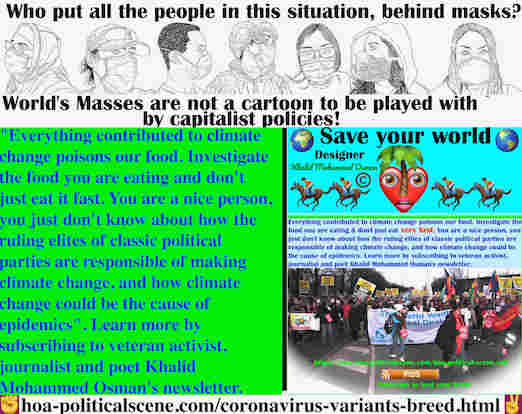 hoa-politicalscene.com/coronavirus-variants-breed.html - Coronavirus Variants Breed: Everything contributed to climate change poisons our food. Investigate the food you are eating and don't eat fast.