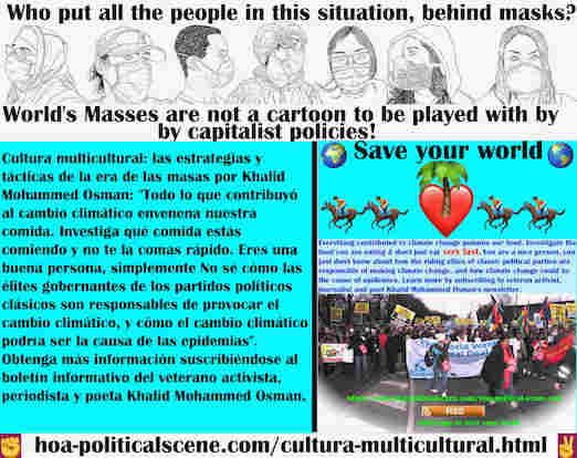 hoa-politicalscene.com/cultura-multicultural.html - Cultura multicultural: todo lo que contribuyó al cambio climático envenena nuestra comida. Investiga tu comida y derriba a tu gobierno.