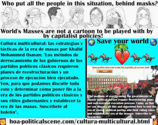 hoa-politicalscene.com/cultura-multicultural.html - Cultura multicultural: los métodos para derrocar a los gobiernos de los partidos políticos clásicos requieren planes de reestructuración y un ...