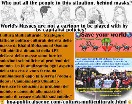 oa-politicalscene.com/cultura-multiculturale.html - Cultura Multiculturale: Gli obiettivi dinamici della LPE dell'era delle masse sono fornire soluzioni scientifiche ai problemi del mondo.