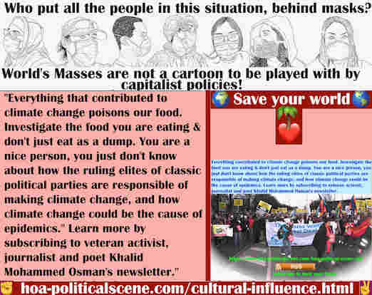 hoa-politicalscene.com/cultural-influence.html - Cultural Influence: Everything that contributed to climate change poisons our food. Investigate the food you are eating to be safe.